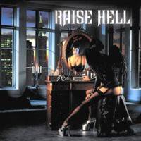 Raise Hell : Not Dead Yet